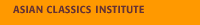 Asian Classics Institute
